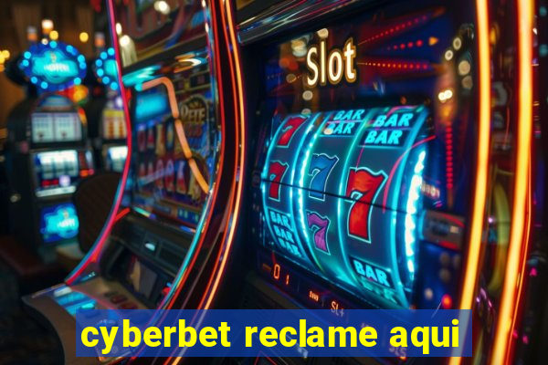 cyberbet reclame aqui