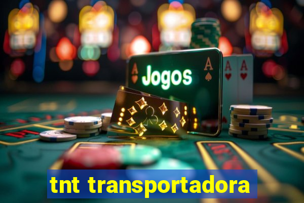 tnt transportadora