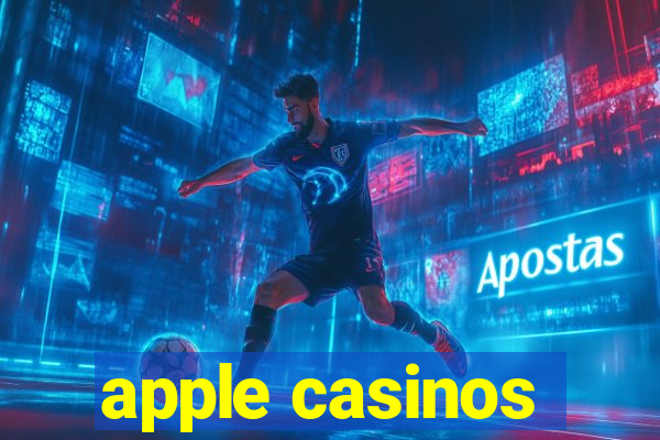 apple casinos