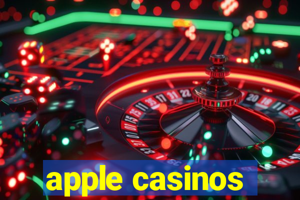 apple casinos