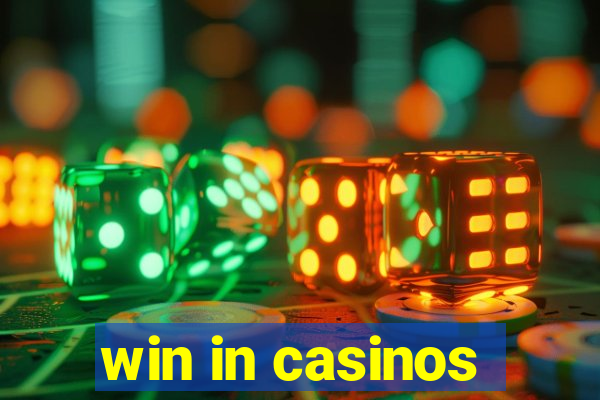 win in casinos