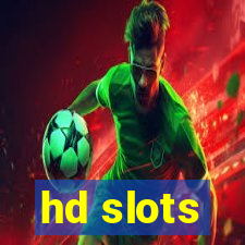 hd slots