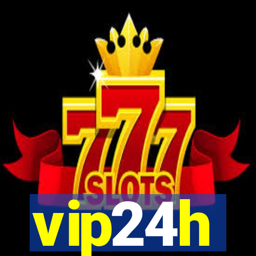 vip24h