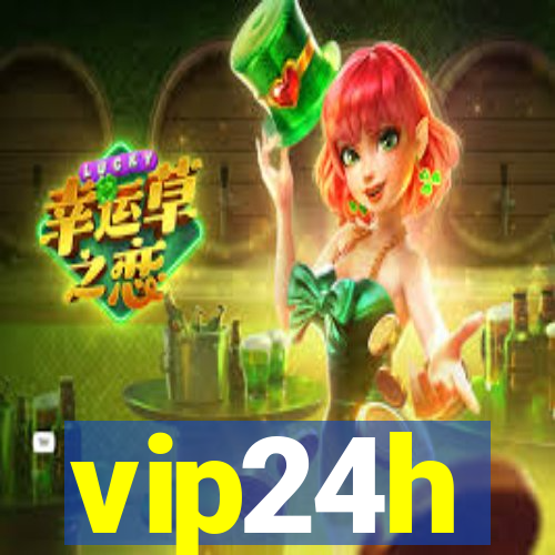 vip24h