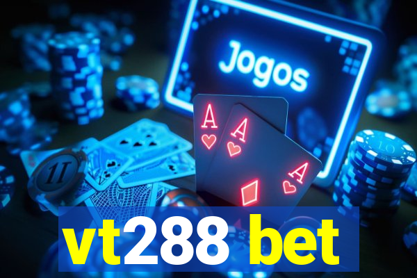 vt288 bet