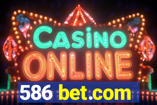 586 bet.com