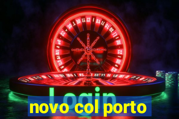 novo col porto