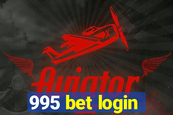 995 bet login