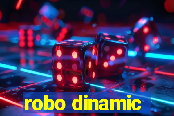 robo dinamic