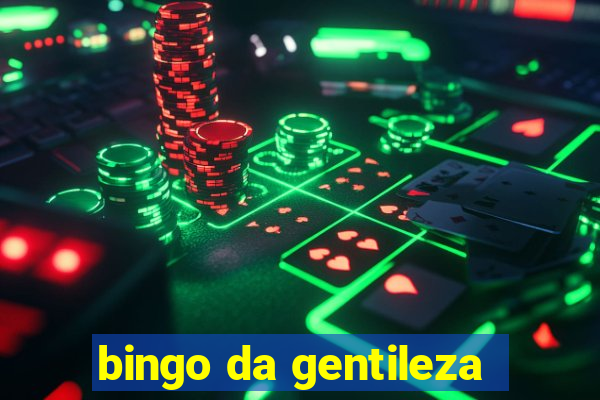 bingo da gentileza