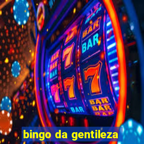 bingo da gentileza