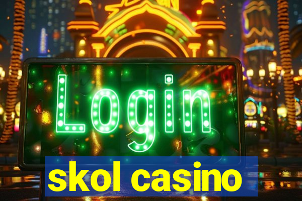 skol casino