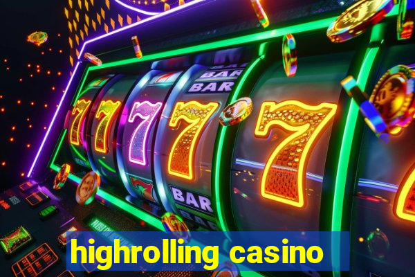 highrolling casino