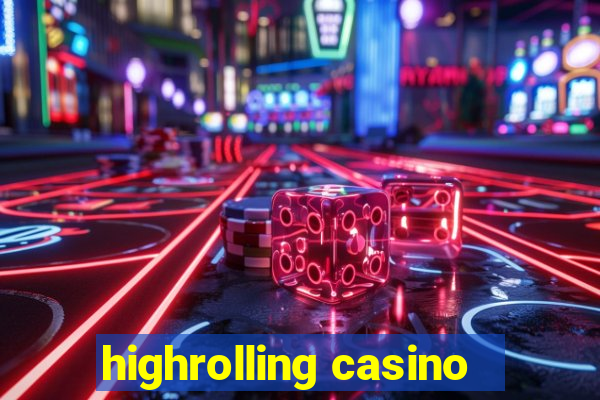 highrolling casino