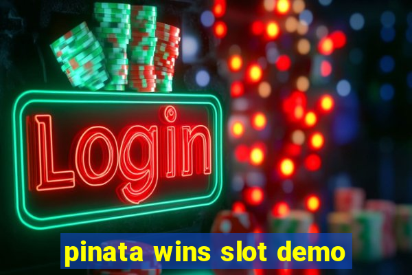 pinata wins slot demo