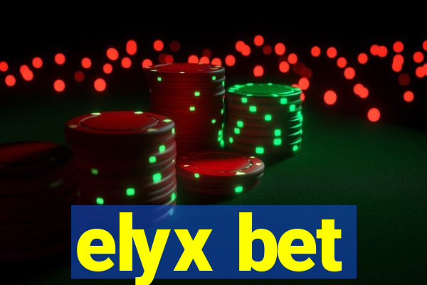 elyx bet