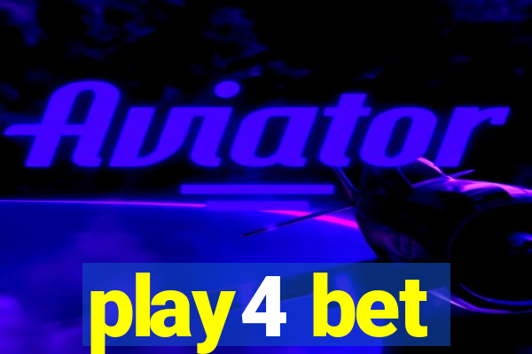 play4 bet