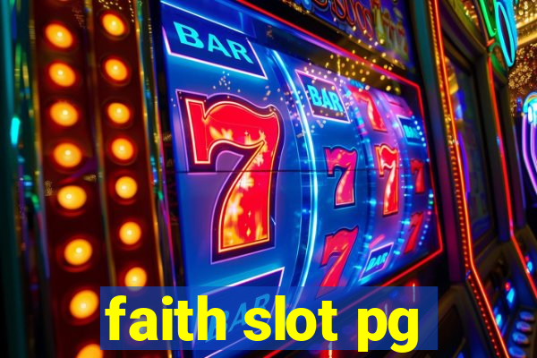 faith slot pg