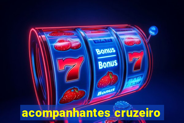 acompanhantes cruzeiro