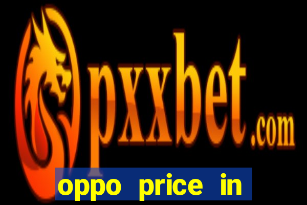 oppo price in nigeria slot