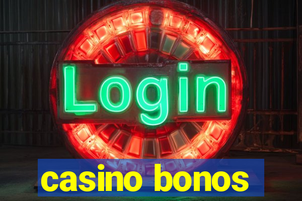 casino bonos