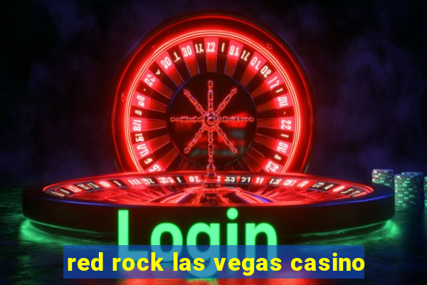 red rock las vegas casino