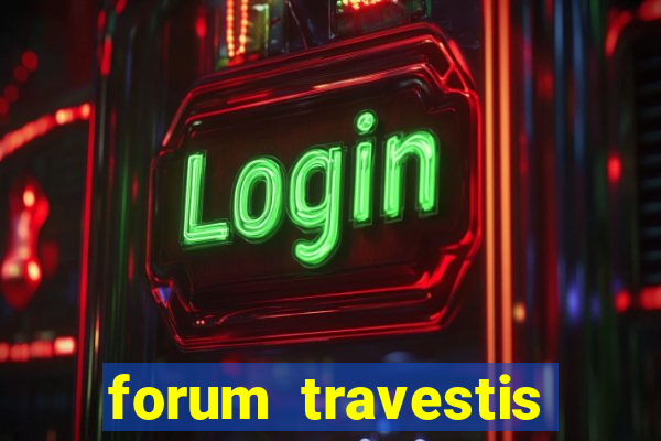 forum travestis acompanhantes porto alegre