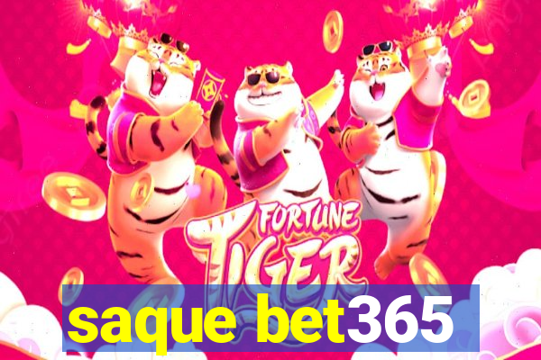 saque bet365