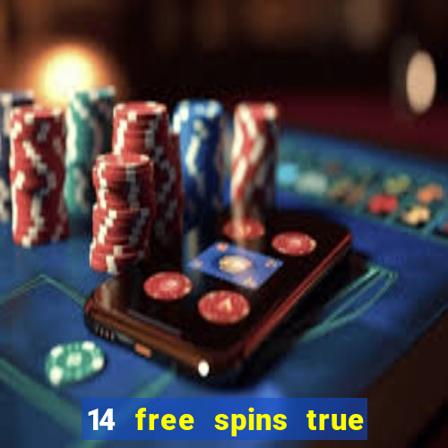 14 free spins true blue casino