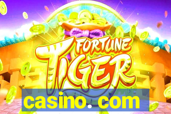 casino. com