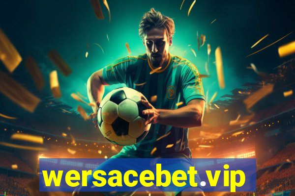 wersacebet.vip