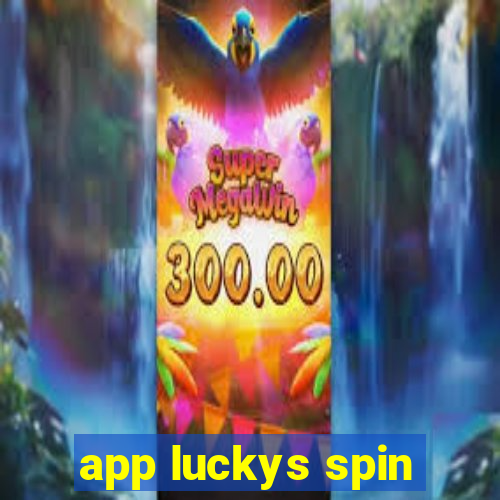 app luckys spin