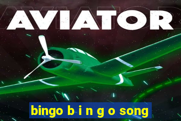 bingo b i n g o song