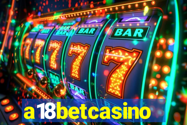 a18betcasino