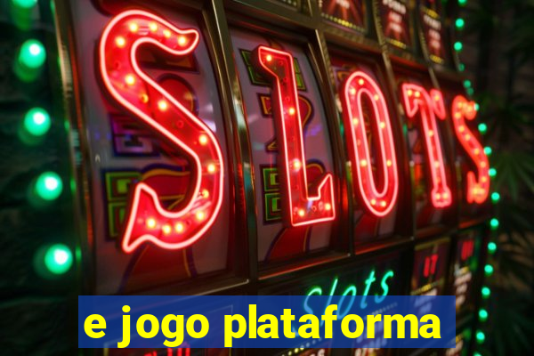 e jogo plataforma