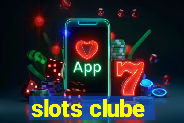 slots clube