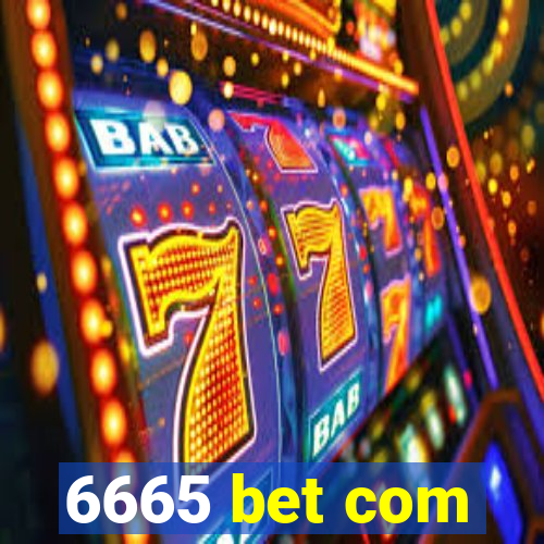 6665 bet com