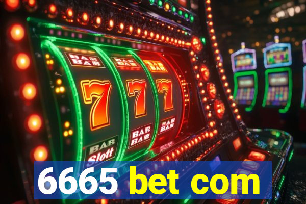 6665 bet com