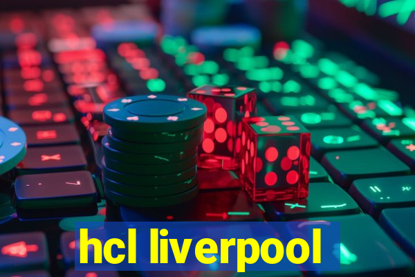 hcl liverpool