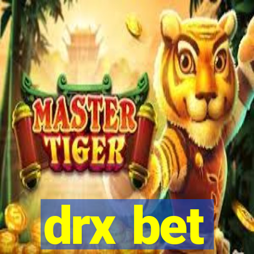 drx bet