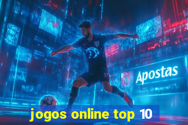 jogos online top 10