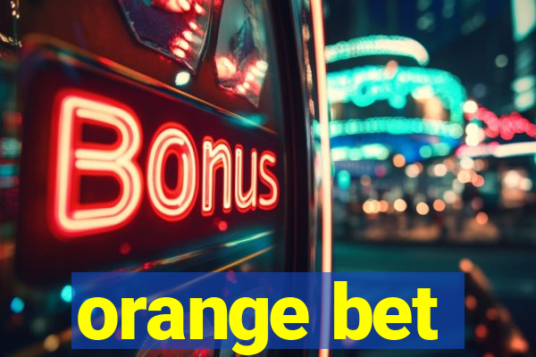 orange bet