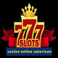 casino online american