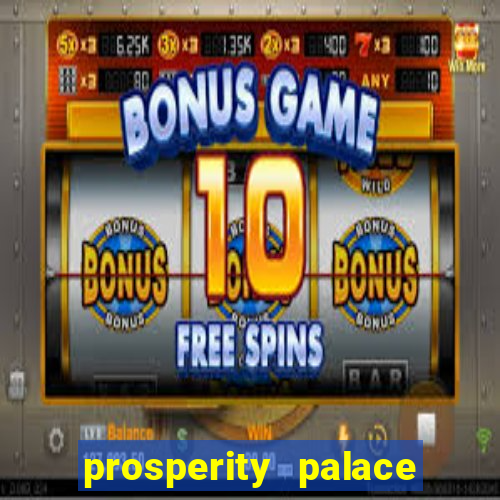 prosperity palace slot free