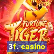 3f. casino