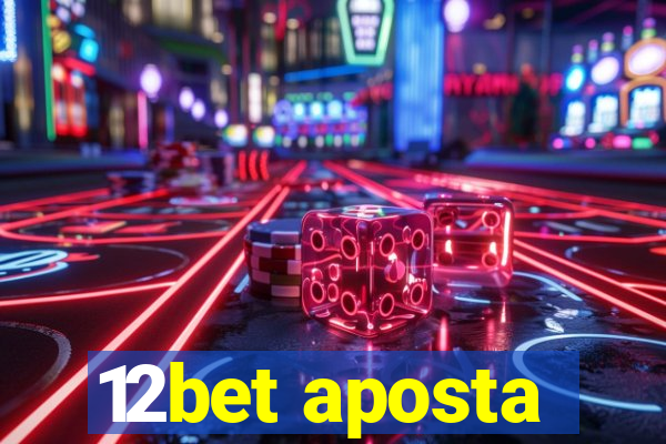 12bet aposta