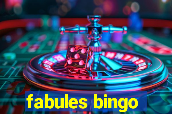 fabules bingo