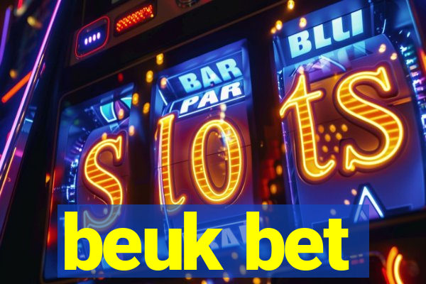 beuk bet