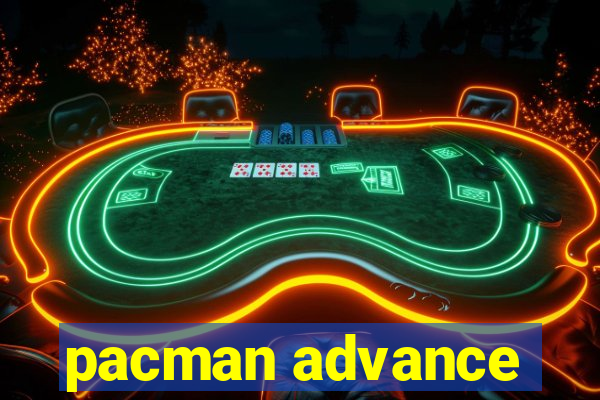 pacman advance