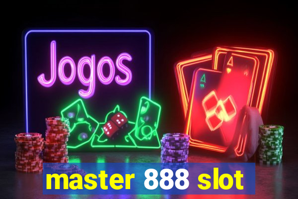 master 888 slot